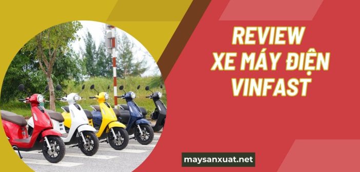 Review xe máy điện Vinfast