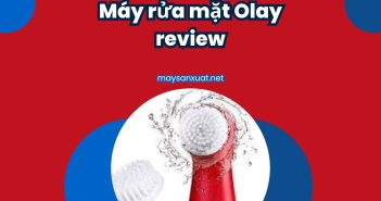 Máy rửa mặt Olay review