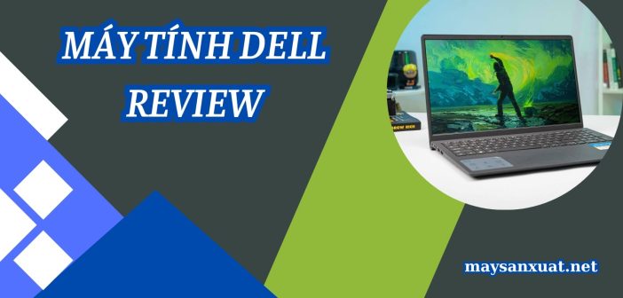 Máy tính Dell Review